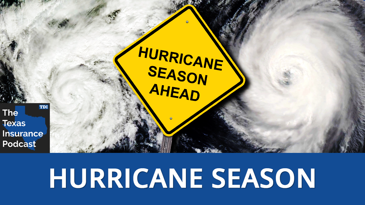 A satellite view of a hurricane with its distinct spiral cloud formation serves as the backdrop. In the foreground, a yellow diamond-shaped warning sign with the text ‘HURRICANE SEASON AHEAD’ is prominently displayed. Below, the phrase ‘HURRICANE SEASON’ is written in large, bold letters against a dark background. The logo and text for ‘The Texas Insurance Podcast’ are situated in the bottom left corner.