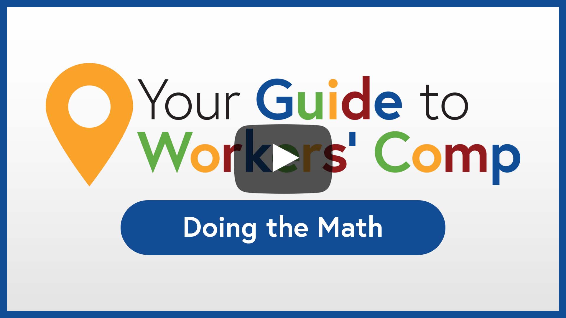 Your Guide to Workers' Comp - Doing the Math
