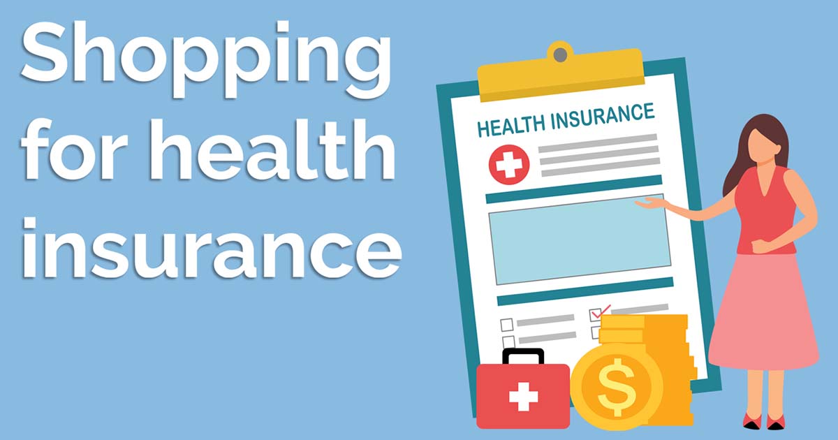 Shopping for health insurance