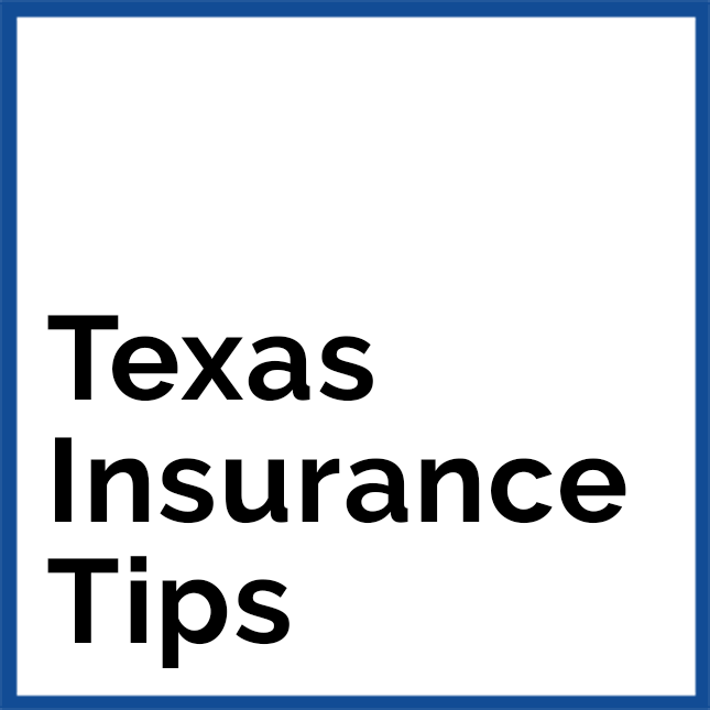 Texas Insurance Tips