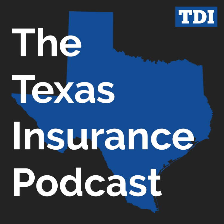 The Texas Insurance Podcast