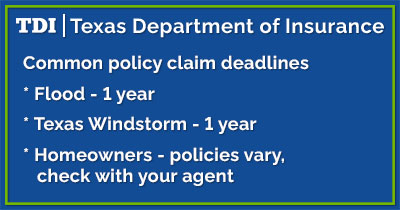 Common policy claim deadlines: flood, 60 days; windstorm, 1 year; homeowners, check with your agent