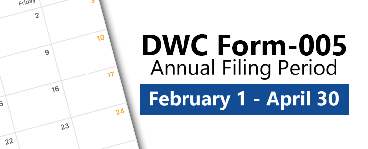 DWC form annual filing period - February 1 - April 30